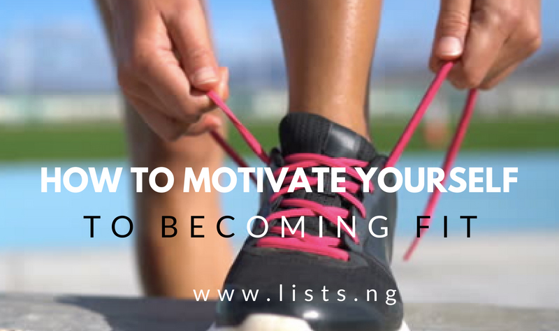 How to motivate yourself to be fit