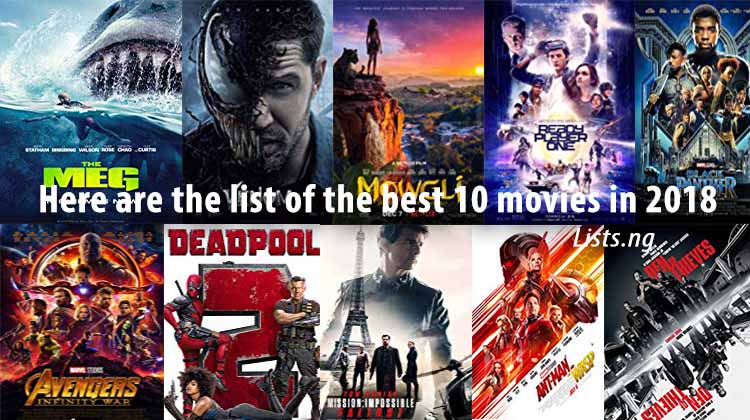 Top 10 movies of 2018 • Lists.ng