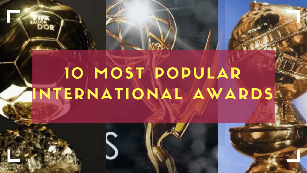 10 most popular international awards Lists.ng