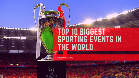 Sporting events in The world – Lists.ng