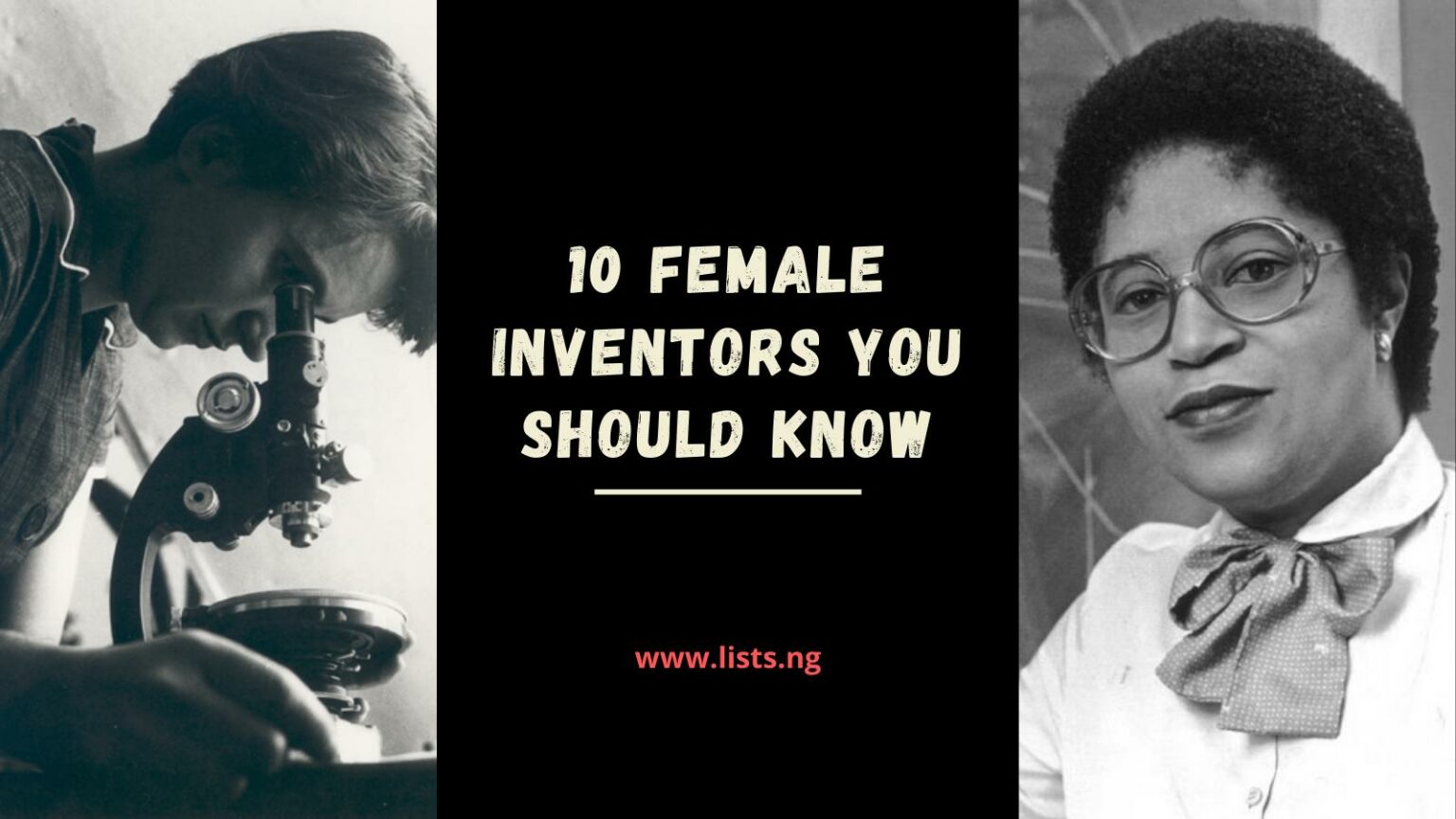 Female Inventors You Should Know Lists Ng