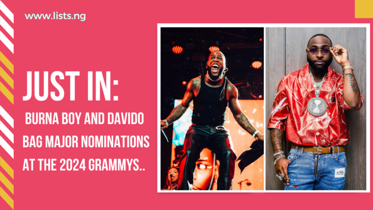 Burna Boy and Davido bag major nominations at the 2024 Grammys. See full list
