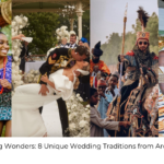 Global Wedding Wonders: 8 Unique Wedding Traditions from Around the World