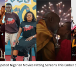 Top 5 Anticipated Nigerian Movies Hitting Screens This Ember Season 2024