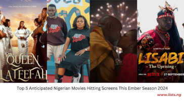 Top 5 Anticipated Nigerian Movies Hitting Screens This Ember Season 2024