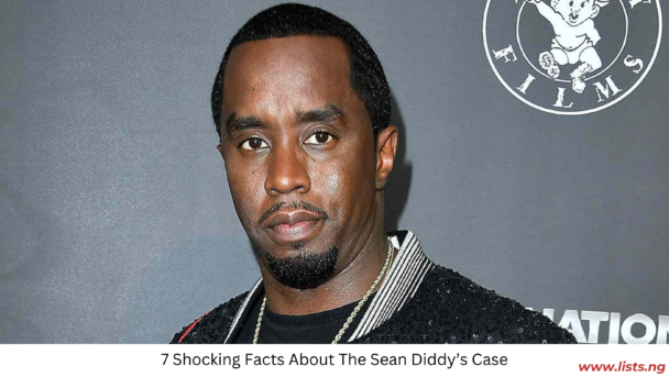 7 Shocking Facts About The Sean Diddy’s Case