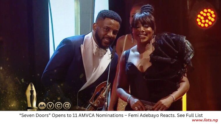 “Seven Doors” Opens to 11 AMVCA Nominations – Femi Adebayo Reacts. See Full List