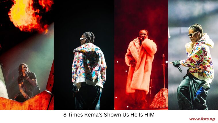 8 Times Rema's Shown Us He Is HIM