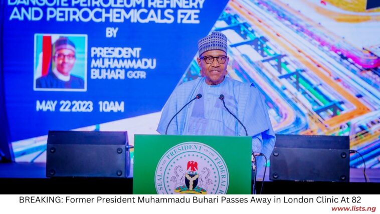 BREAKING: Former President Muhammadu Buhari Passes Away in London Clinic At 82