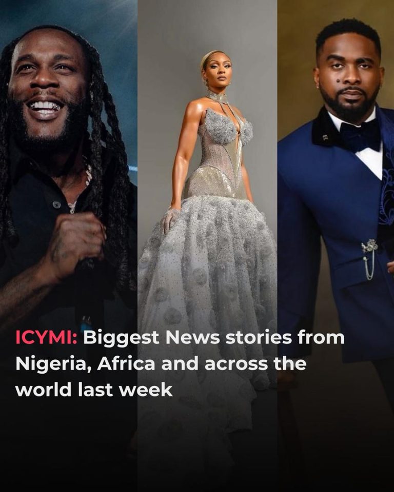 ICYMI: Trending News Stories Across Nigeria, Africa and The World Last Week