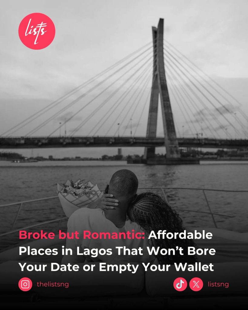 Broke but Romantic: Affordable Places in Lagos That Won’t Bore Your Date or Empty Your Wallet 